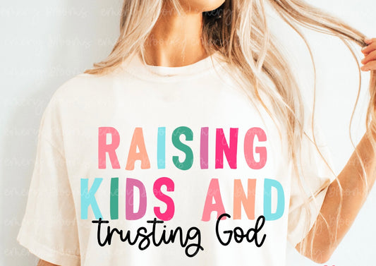 Raising Kids and Trusting God