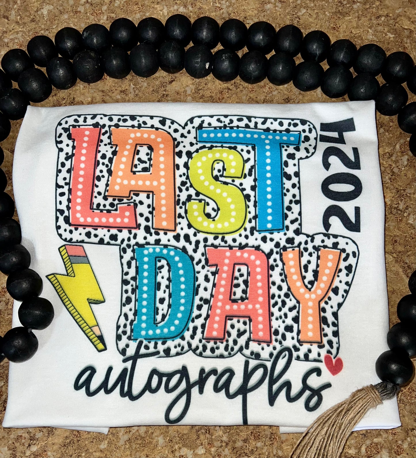Last Day Autographs • sublimation