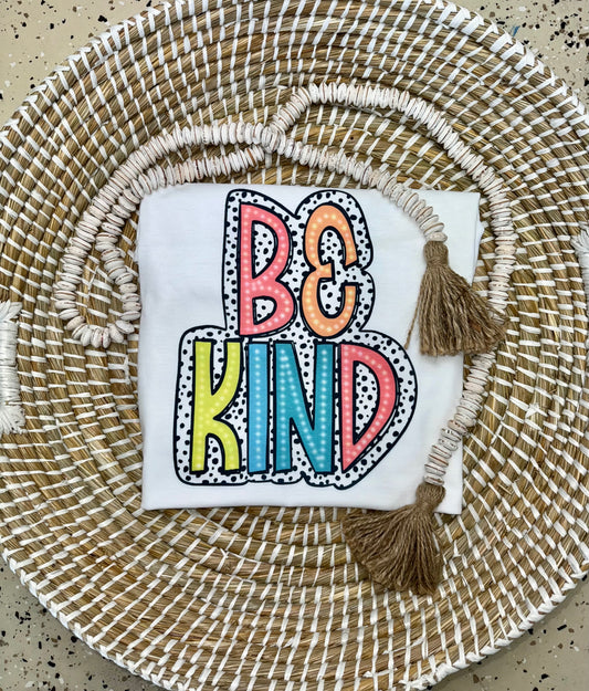 Be Kind • sublimation