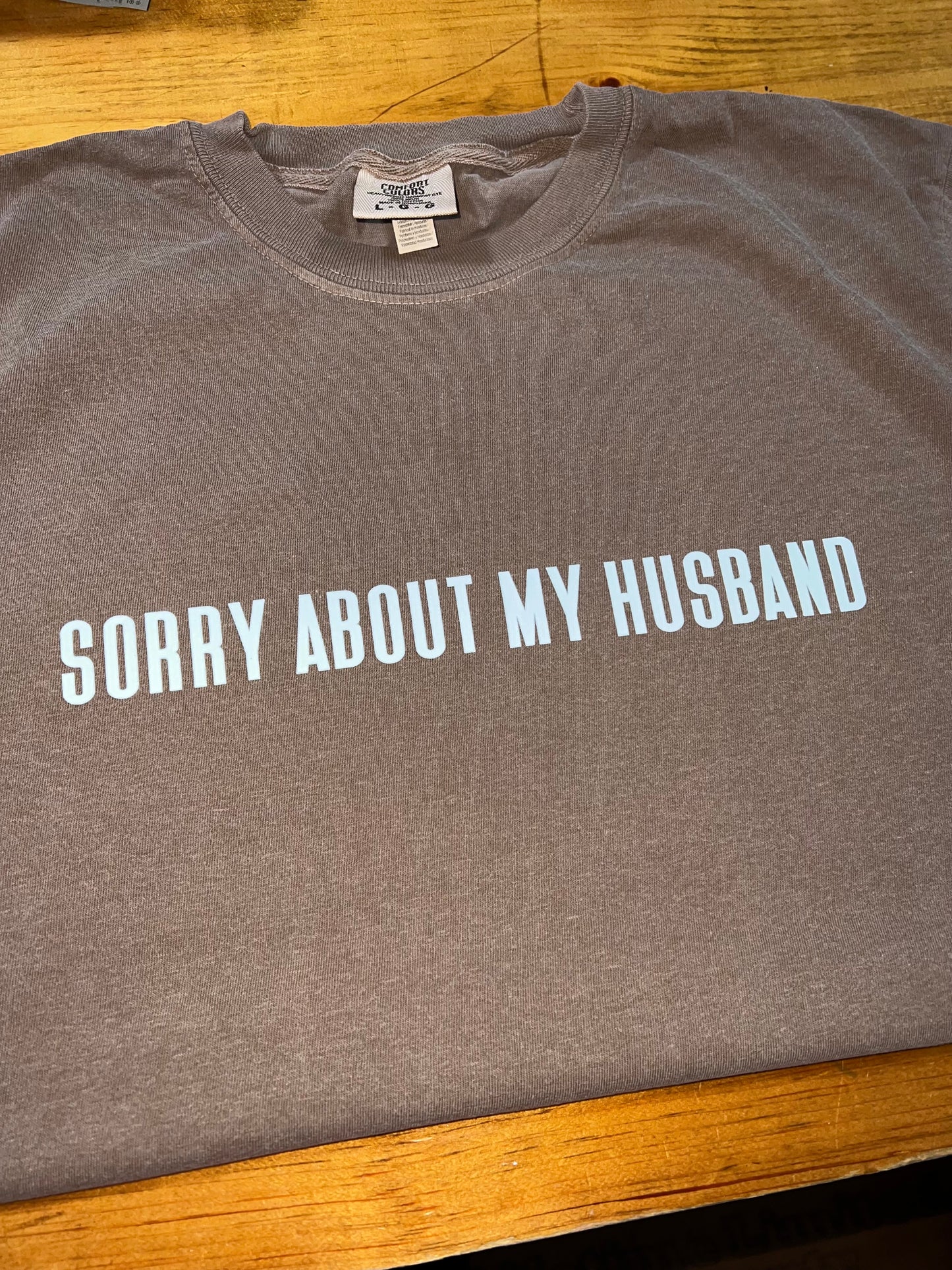 Sorry about my husband