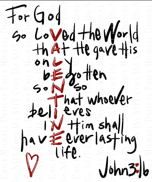 Valentines John 3:16 - sublimation