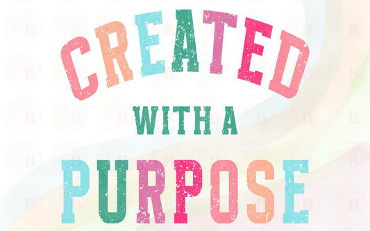 Created with a Purpose