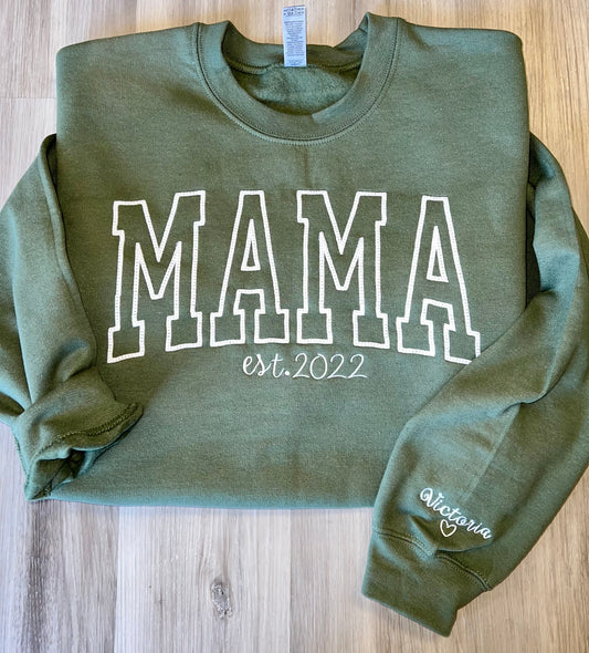 est. MAMA sweatshirts (embroidered)