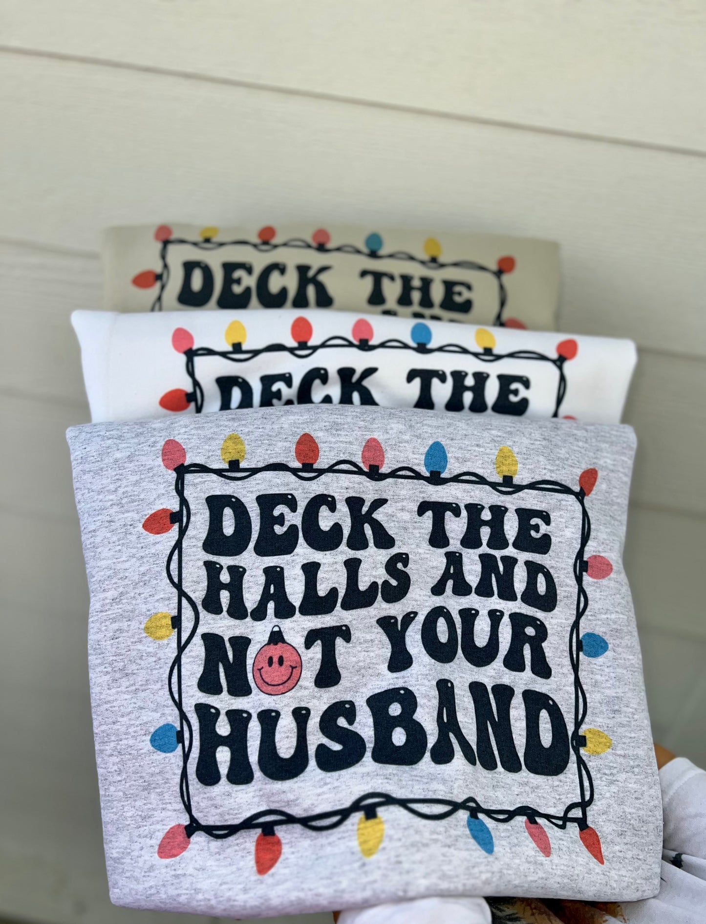 Deck the Halls not your Husband