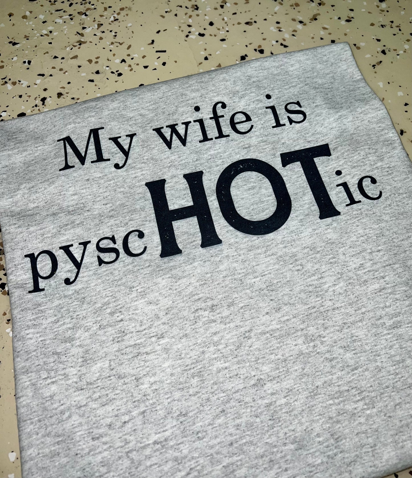 My Wife is pyscHOTic